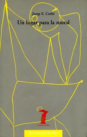 LUGAR PARA LA MORAL, UN | 9788477746324 | CORBÍ, JOSEP E.