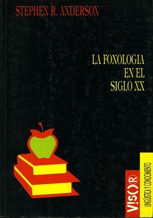 FONOLOGÍA EN EL SIGLO XX, LA | 9788477748557 | ANDERSON, STEPHEN R.