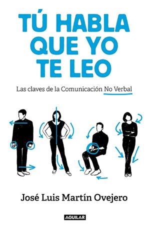 TU HABLA, QUE YO TE LEO | 9788403519541 | MARTIN OVEJERO, JOSE LUIS