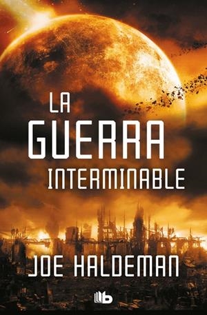 GUERRA INTERMINABLE, LA | 9788490709269 | HALDEMAN, JOE