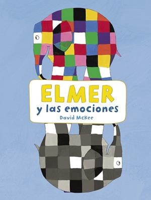 ELMER Y LAS EMOCIONES. ACTIVIDADES | 9788448852795 | MCKEE, DAVID