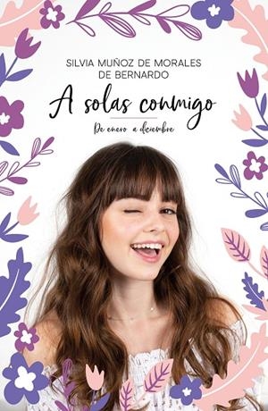 A SOLAS CONMIGO. DE ENERO A DICIEMBRE | 9788427045156 | MUÑOZ DE MORALES, SILVIA