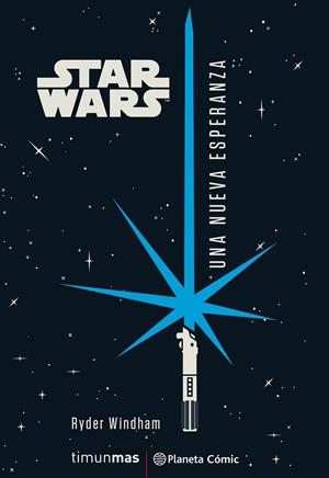 STAR WARS. UNA NUEVA ESPERANZA | 9788491736837 | WINDHAM, RYDER