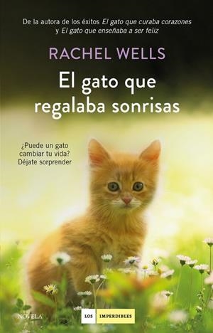 GATO QUE REGALABA SONRISAS, EL | 9788417128739 | WELLS, RACHEL