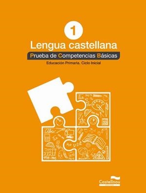 CASTELLÀ 1: PROVES COMPETÈNCIES BÀSIQUES | 9788498049534 | VARIOS AUTORES