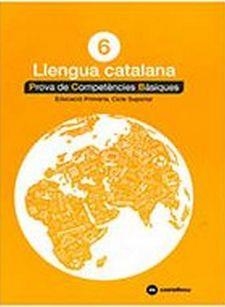 PROVA DE COMPETÈNCIES BÀSIQUES. LLENGUA CATALANA 6 | 9788417406295 | CASTELLNOU