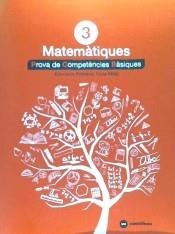 PROVA DE COMPETÈNCIES BÀSIQUES. MATEMÀTIQUES 3 | 9788417406301 | CASTELLNOU