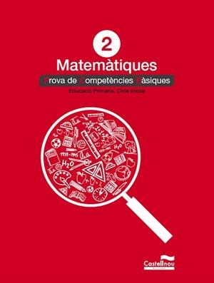 PROVA DE COMPETÈNCIES BÀSIQUES. MATEMÀTIQUES 2 | 9788417406806 | CASTELLNOU