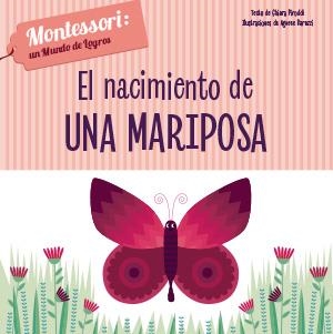 NACIMIENTO DE UNA MARIPOSA, EL | 9788468261706 | PIRODDI, CHIARA