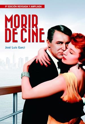 MORIR DE CINE | 9788415606857 | GARCI, JOSE LUIS