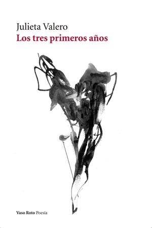 TRES PRIMEROS AÑOS, LOS | 9788412009996 | VALERO, JULIETA