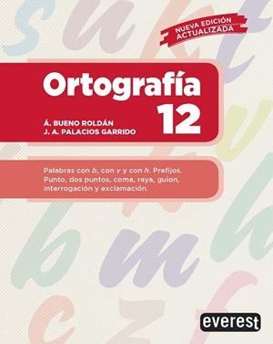 ORTOGRAFÍA 12 | 9788428343329 | PALACIOS GARRIDO, JOSE ANTONIO/BUENO ROLDÁN, ÁNGEL