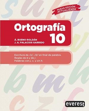 ORTOGRAFÍA 10 | 9788428343305 | PALACIOS GARRIDO, JOSE ANTONIO/BUENO ROLDÁN, ÁNGEL