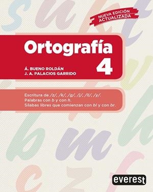 ORTOGRAFÍA 4 | 9788428343244 | PALACIOS GARRIDO, JOSE ANTONIO/BUENO ROLDÁN, ÁNGEL