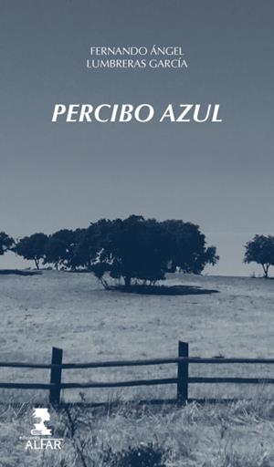 PERCIBO AZUL | 9788478987030 | LUMBRERAS GARCÍA, FERNANDO ÁNGEL