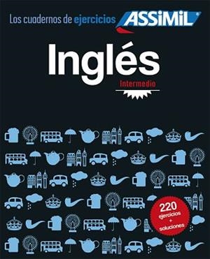 CUADERNO DE EJERCICIOS DE INGLES I. FALSOS PRINCIPIANTES | 9782700506952
