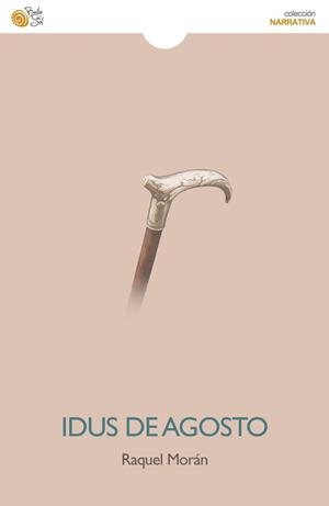 IDUS DE AGOSTO | 9788417263294 | MORAN, RAQUEL