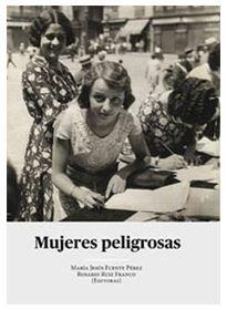 MUJERES PELIGROSAS | 9788413240633