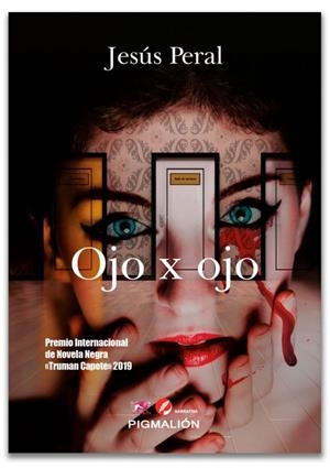 OJO X OJO | 9788417825119 | PERAL, JESUS