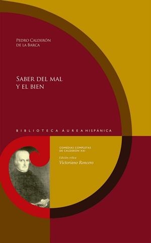 SABER DEL MAL Y EL BIEN | 9788491920533 | CALDERON DE LA BARCA, PEDRO