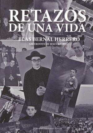 RETAZOS DE UNA VIDA | 9788494656149 | BERNAL HERRERO, BLAS