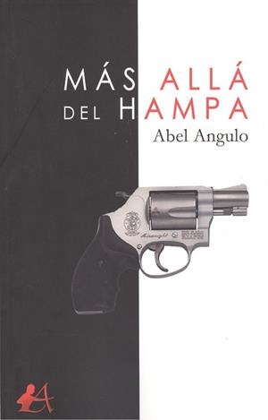 MÁS ALLÁ DEL HAMPA | 9788417784782 | ANGULO, ABEL