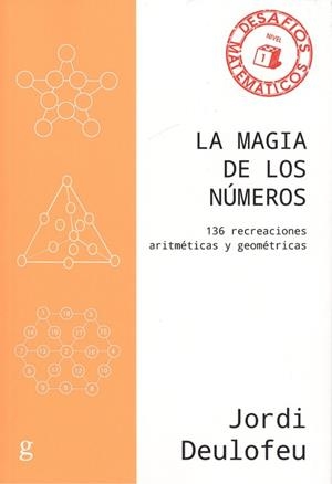 MÁGIA DE LOS NÚMEROS, LA | 9788417835118 | DELOUFEU, JORDI