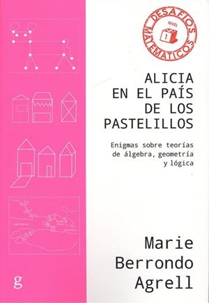 ALICIA EN EL PAIS DE LOS PASTELILLOS | 9788417835156 | BERRONDO AGRELL, MARIE