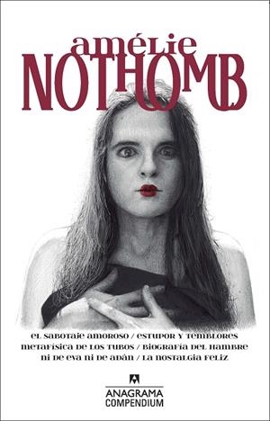 SABOTAJE AMOROSO / ESTUPO Y TEMBLORES / METAFISICA DE LOS TUBOS | 9788433959621 | NOTHOMB, AMÉLIE