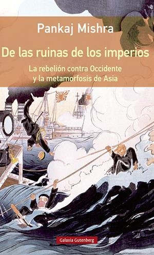 DE LAS RUINAS DE LOS IMPERIOS | 9788417747749 | MISHRA, PANKAJ