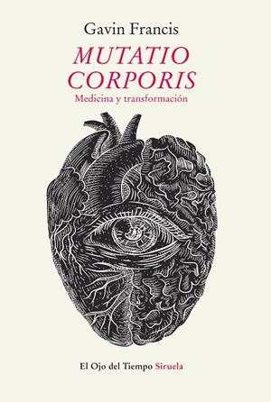 MUTATIO CORPORIS | 9788417860196 | FRANCIS, GAVIN