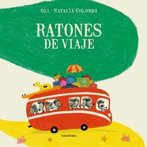 RATONES DE VIAJE | 9788484644651 | GONZÁLEZ "OLI", XOSÉ MANUEL