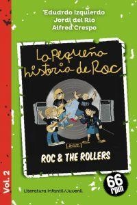 PEQUEÑA HISTORIA DE ROC, LA | 9788494125010