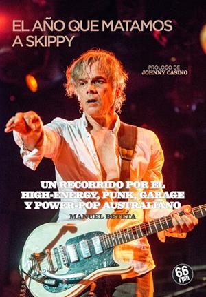 AÑO QUE MATAMOS A SKIPPY, EL | 9788494533068 | BETETA, MANUEL