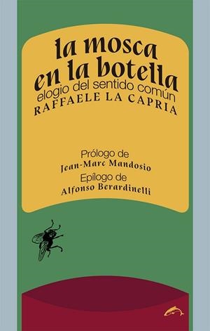 MOSCA EN LA BOTELLA, LA | 9788412032208 | LA CAPRIA, RAFFAELE