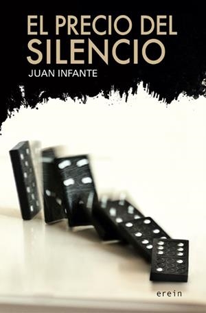 PRECIO DEL SILENCIO, EL | 9788491094661 | INFANTE, JUAN