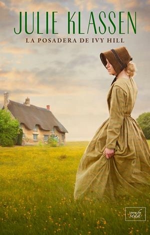 POSADERA DE IVY HILL, LA | 9788416973934 | KLASSEN, JULIE