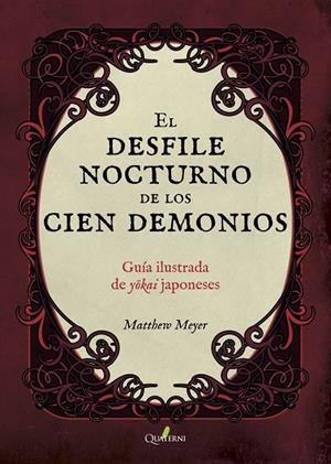 DESFILE NOCTURNO DE LOS 100 DEMONIOS, EL | 9788494897191 | MEYER, MATHEW