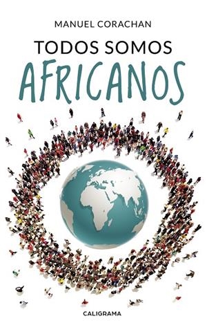TODOS SOMOS AFRICANOS | 9788417637750 | CORACHÁN, MANUEL