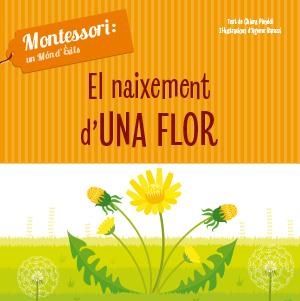 NAIXEMENT D'UNA FLOR, EL | 9788468261737 | PIRODDI, CHIARA