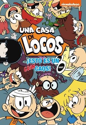 CASA DE LOCOS 02, UNA : ¡ESTO ES UN GRAN CAOS! | 9788448852986 | NICKELODEON
