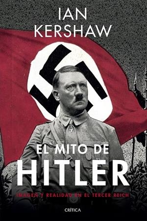 MITO DE HITLER, EL | 9788491991267 | KERSHAW, IAN