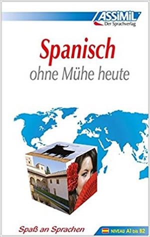 SPANISCH OHNE MUHE HEUTE | 9782700501070