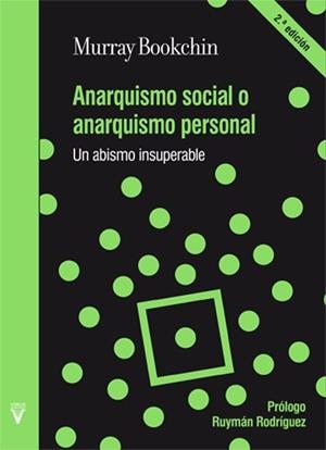 ANARQUISMO SOCIAL O ANARQUISMO PERSONAL | 9788492559947 | BOOKCHIN, MURRAY