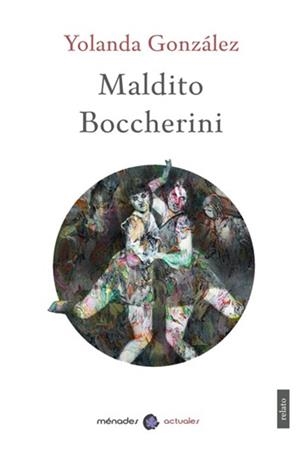 MALDITO BOCCHERINI | 9788412045864 | GONZÁLEZ, YOLANDA