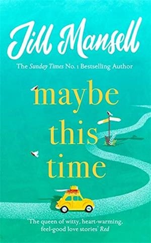 MAYBE THIS TIME | 9781472252005 | MANSELL, JILL