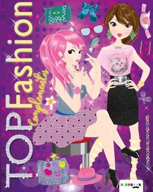 TOP FASHION. COMPLEMENTOS | 9788417076863 | EQUIPO EDITORIAL