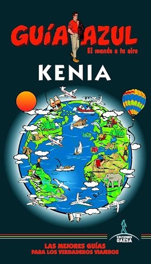 KENIA : GUÍA AZUL [2019] | 9788417823436 | SANZ, JAVIER / MAZARRASA, LUIS