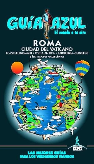 ROMA Y CIUDAD DEL VATICANO : GUÍA AZUL [2019] | 9788417823474 | INGELMO, ÁNGEL / MONREAL, MANUEL