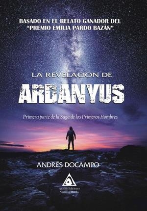 REVELACIÓN DE ARDANYUS, LA | 9788412037371 | DOCAMPO, ANDRÉS